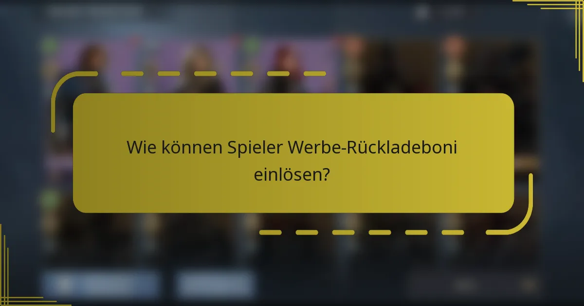Wie können Spieler Werbe-Rückladeboni einlösen?